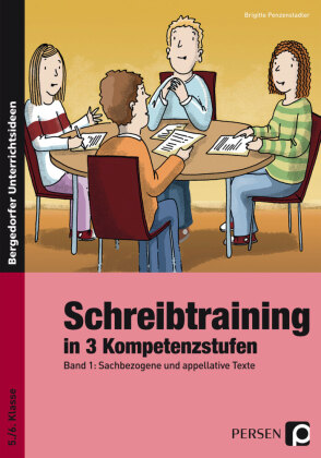 Schreibtraining in 3 Kompetenzstufen -  Band 1. Bd.1