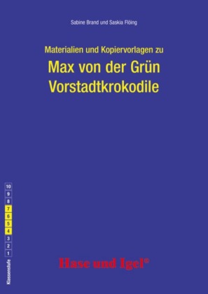 Materialien & Kopiervorlagen zu Max von der Grün: Vorstadtkrokodile