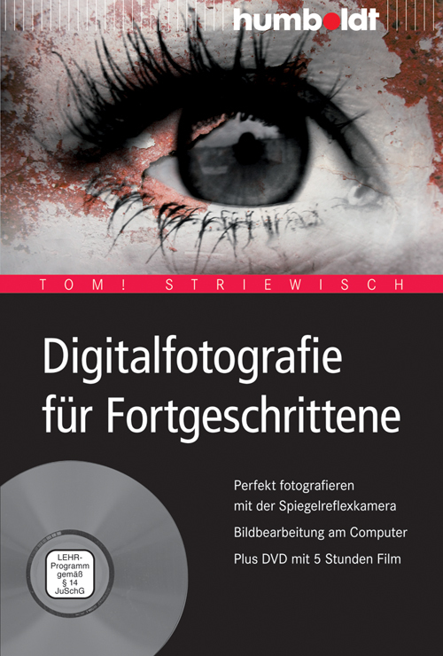 Digitalfotografie für Fortgeschrittene, m. DVD-ROM main product photo
