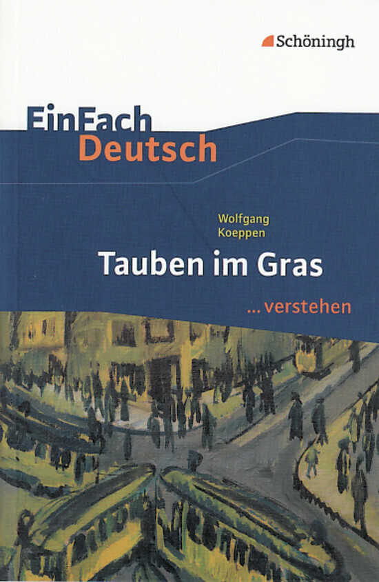 Wolfgang Koeppen 'Tauben im Gras' main product photo
