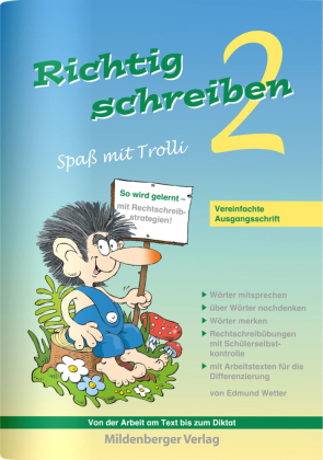 Richtig schreiben - Spaß mit Trolli, 2. Schuljahr, Vereinfachte Ausgangsschrift