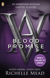 Vampire Academy - Blood Promise