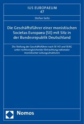 Die Geschäftsführer einer monistischen Societas Europaea (SE...