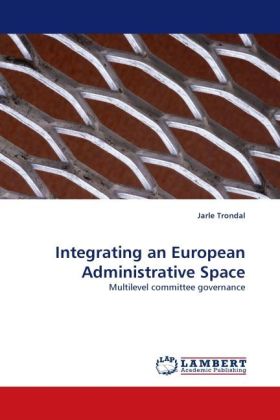 Integrating an European Administrative Space