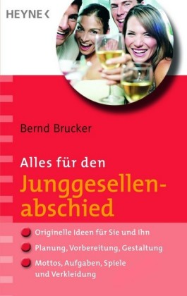 Alles für den Junggesellenabschied
