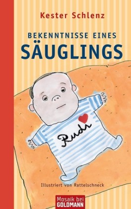 Bekenntnisse eines Säuglings