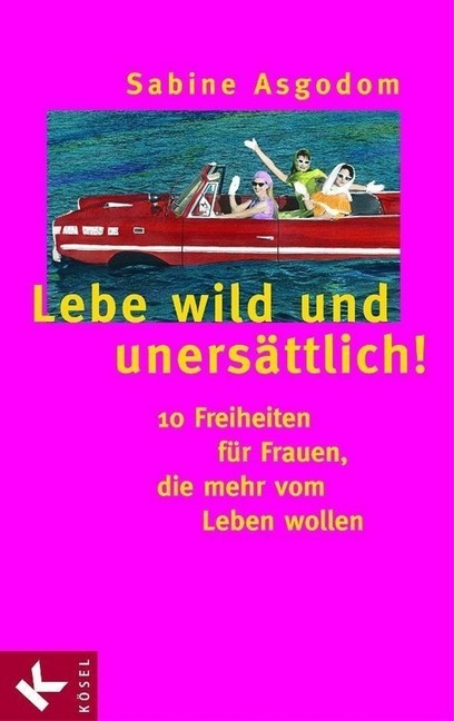 Lebe wild und unersättlich! main product photo