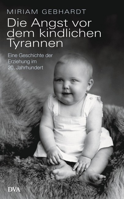 Die Angst vor dem kindlichen Tyrannen main product photo
