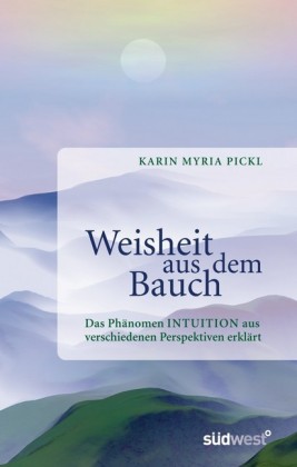 Weisheit aus dem Bauch