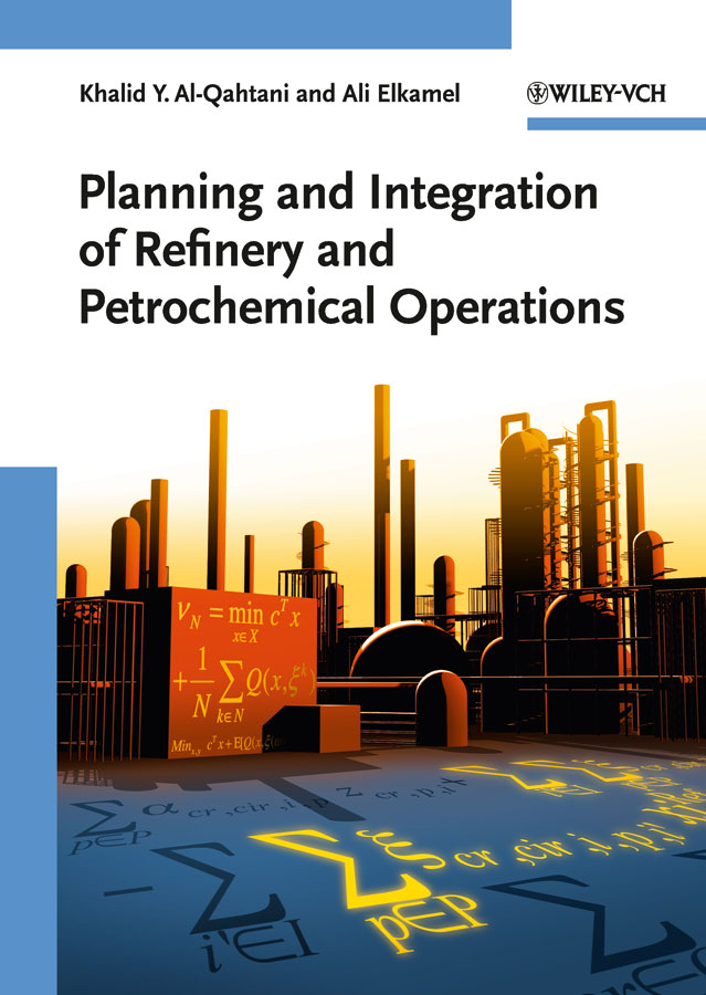 Planning and Integration of Refinery and Petrochemical Operations main product photo