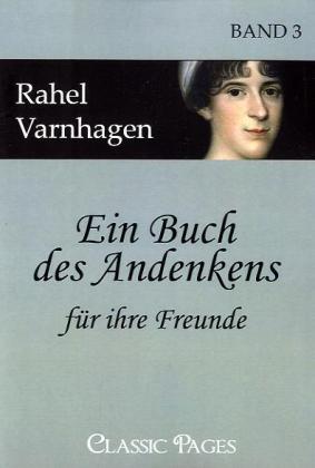 Ein Buch des Andenkens für ihre Freunde.Bd.3