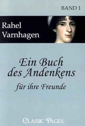 Ein Buch des Andenkens für ihre Freunde.Bd.1