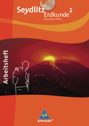 Seydlitz Erdkunde - Ausgabe 2010 für Realschulen in Rheinland-Pfalz
