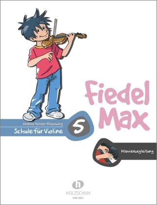 Fiedel-Max 5 Violine - Klavierbegleitung. Bd.5