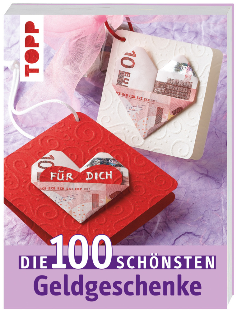 Die 100 schönsten Geldgeschenke main product photo