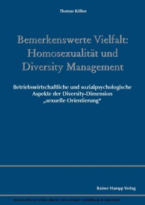 Bemerkenswerte Vielfalt: Homosexualität und Diversity Management