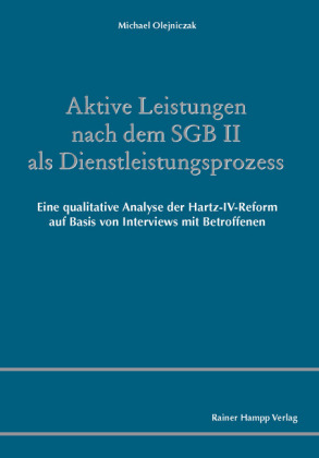 Aktive Leistungen nach dem SGB II als Dienstleistungsprozess