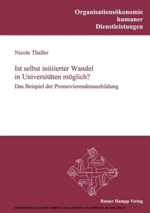 Ist selbst initiierter Wandel in Universitäten möglich? - Das Beispiel der Promovierendenausbildung