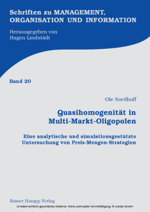 Quasihomogenität in Multi-Markt-Oligopolen