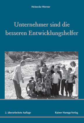 Unternehmer sind die besseren Entwicklungshelfer