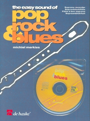 The Easy Sound of Pop, Rock & Blues, für Sopranblockflöte, m. Audio-CD