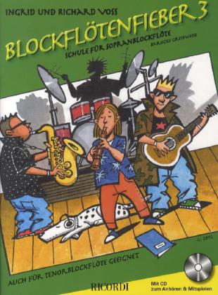 Blockflötenfieber, für Sopranblockflöte (barocke Griffweise), m. Audio-CD. Bd.3