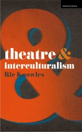 Theatre and Interculturalism