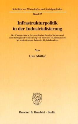 Infrastrukturpolitik in der Industrialisierung.