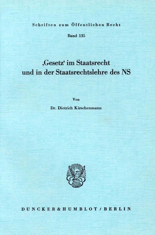 "Gesetz" im Staatsrecht und in der Staatsrechtslehre des NS. main product photo