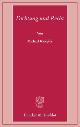 Dichtung und Recht.