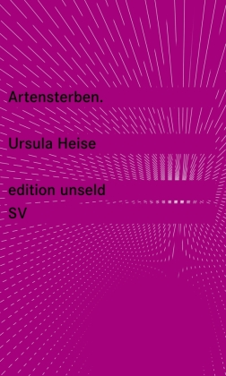 Nach der Natur. Das Artensterben und die moderne Kultur