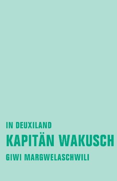 Kapitän Wakusch. Bd.1 main product photo