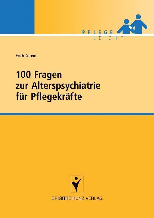 100 Fragen zur Alterspsychiatrie für Pflegekräfte main product photo