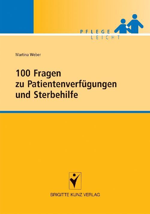100 Fragen zu Patientenverfügungen und Sterbehilfe main product photo
