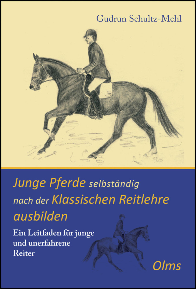 Junge Pferde selbständig nach der Klassischen Reitlehre ausbilden main product photo
