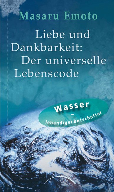 Liebe und Dankbarkeit: Der universelle Lebenscode main product photo