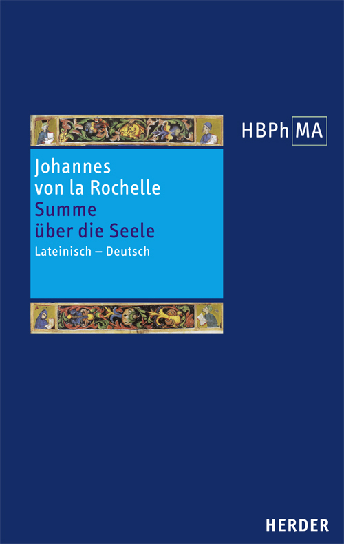 Herders Bibliothek der Philosophie des Mittelalters 2. Serie. Summa de anima. Tractatus de viribus animae main product photo