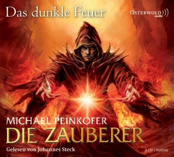 Die Zauberer, Das dunkle Feuer, 6 Audio-CD