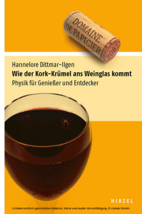 Wie der Kork-Krümel ans Weinglas kommt