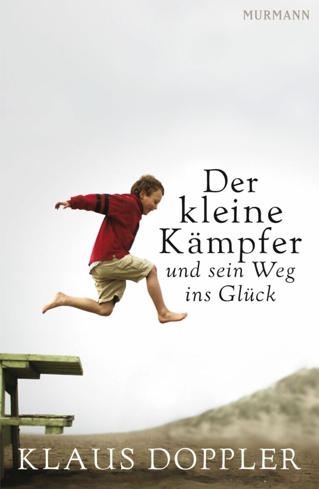 Der kleine Kämpfer und sein Weg ins Glück main product photo