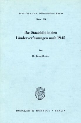 Das Staatsbild in den Länderverfassungen nach 1945. 