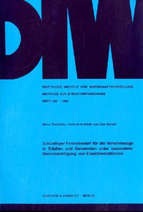 Zukünftiger Finanzbedarf für die Verkehrswege in Städten un...