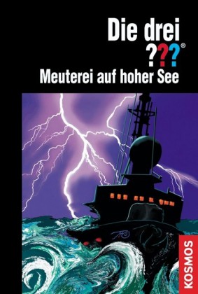 Die drei ???, Meuterei auf hoher See (drei Fragezeichen)