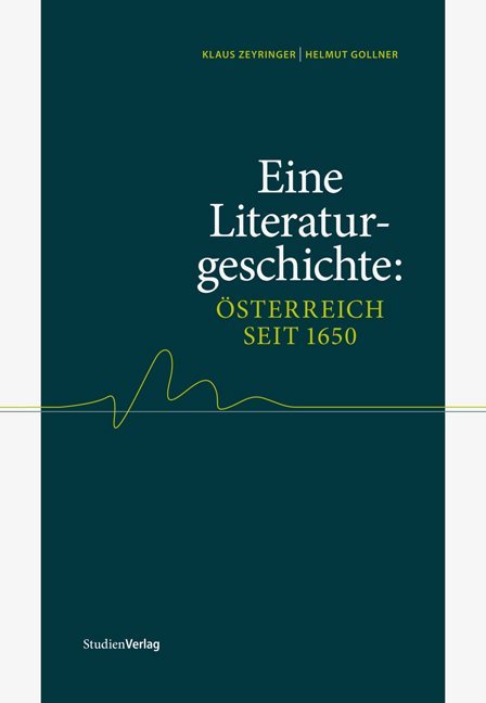 Eine Literaturgeschichte: Österreich seit 1650 main product photo