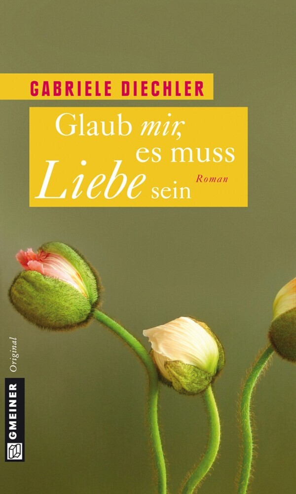 Glaub mir, es muss Liebe sein main product photo