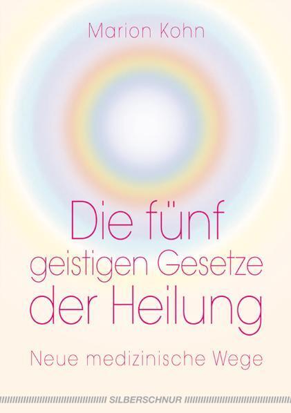 Die fünf geistigen Gesetze der Heilung main product photo