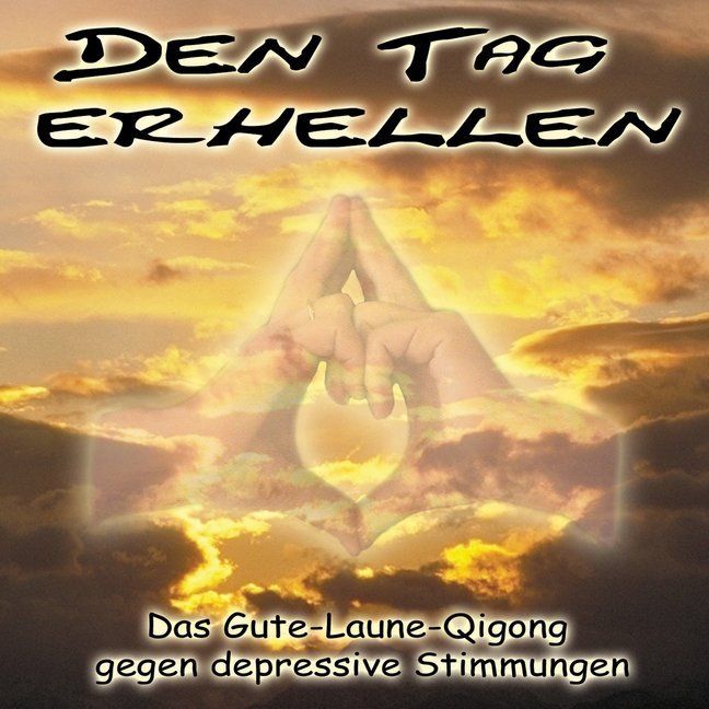 Den Tag erhellen - Qigong gegen Depressionen, Audio-CD main product photo
