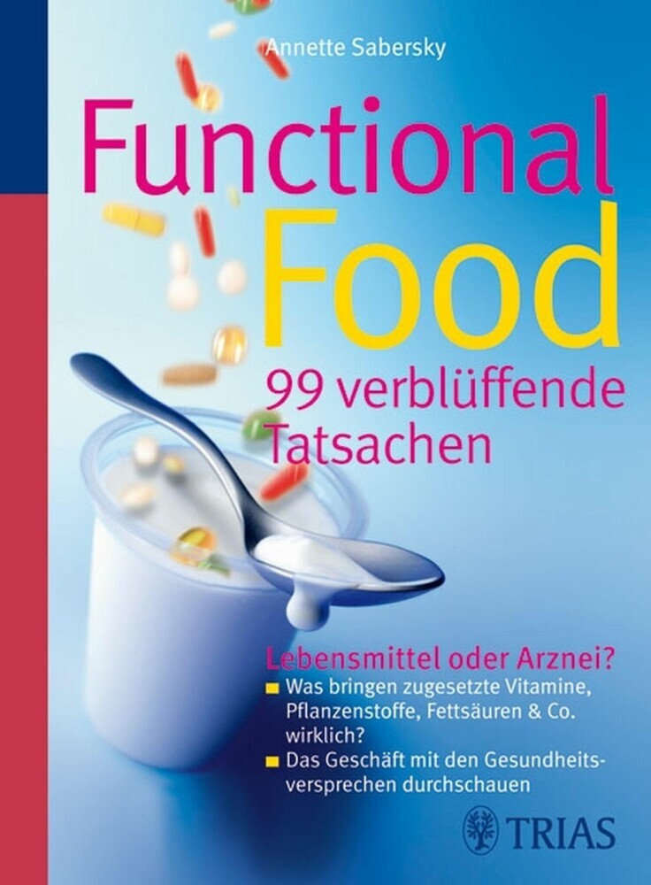 Functional Food - 99 verblüffende Tatsachen main product photo