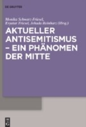Aktueller Antisemitismus - ein Phänomen der Mitte