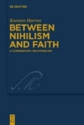 Between Nihilism and Faith